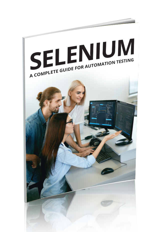 Selenium: A Complete Guide For Automation Testing